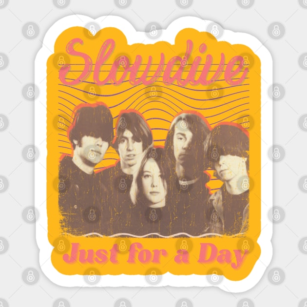 Slowdive Vintage 1989 // Just for a Day Original Fan Design Artwork Sticker by A Design for Life